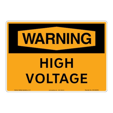 OSHA Compliant Warning/High Voltage Safety Signs Outdoor Flexible Polyester (Z1) 10 X 7